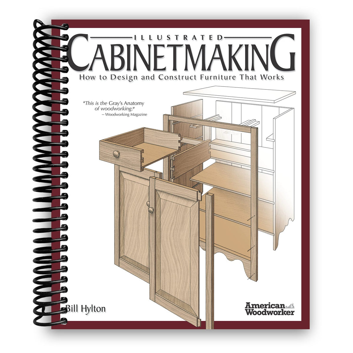 Illustrated Cabinetmaking: How to Design and Construct Furniture That Works – Spiral Bound Visual Guide with 1300+ Drawings, 150+ Joints, and 384 Pages for Woodworkers and Furniture Makers