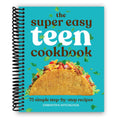 Super Easy Teen Cookbook Spiral Bound: 75 Simple Step-by-Step Recipes for Beginners - No Experience Needed; Breakfast, Lunch, Dinner, Dessert, Snacks; Perfect Gift for Teens