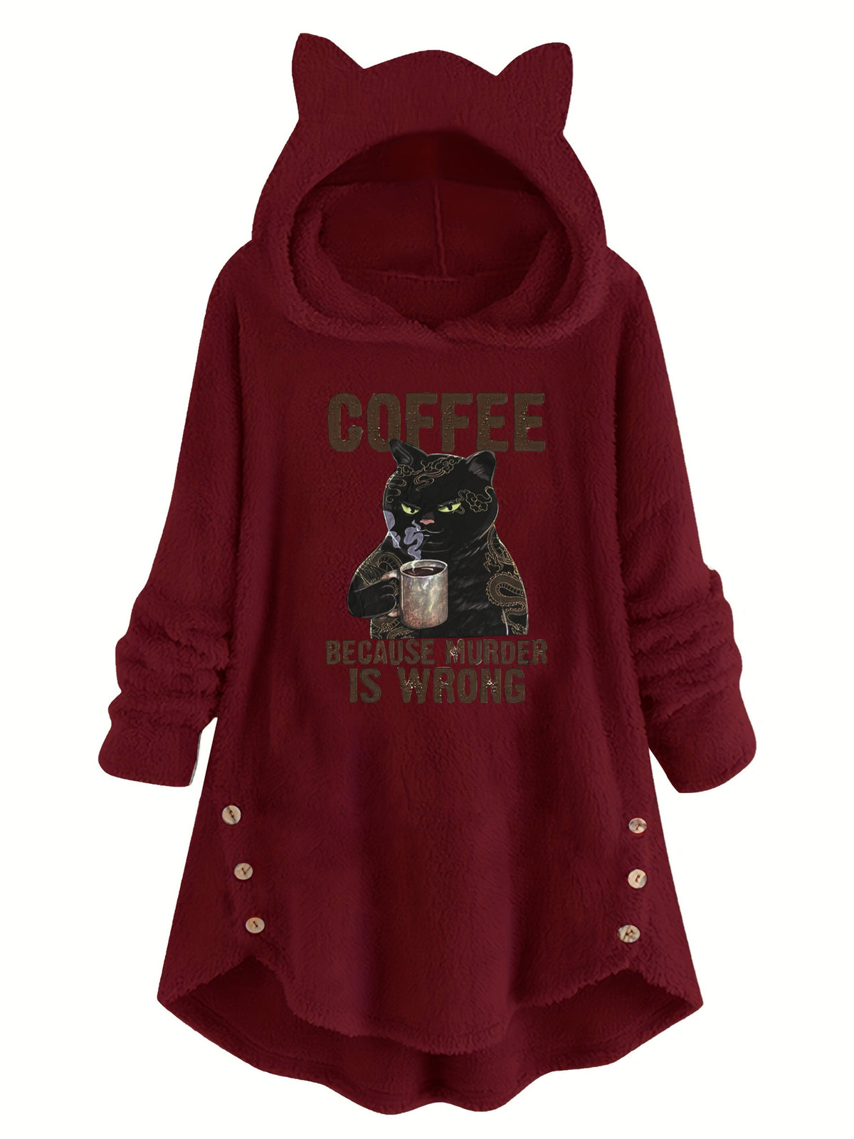 Cat Ear Teddy Fleece Hoodie Women Funny Cat Slogan Print - Cozy Fluffy Sweatshirt with Button Detail, "Coffee Because Murder Is Wrong" Graphic Hoodie, Grey Burgundy Black S-XXL
