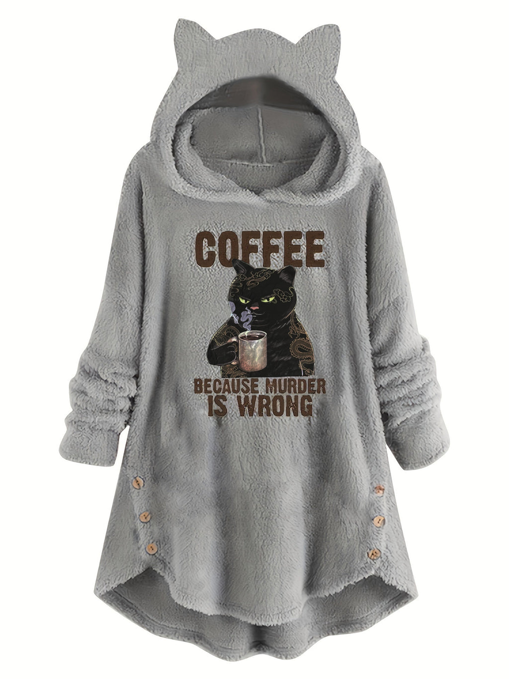 Cat Ear Teddy Fleece Hoodie Women Funny Cat Slogan Print - Cozy Fluffy Sweatshirt with Button Detail, "Coffee Because Murder Is Wrong" Graphic Hoodie, Grey Burgundy Black S-XXL